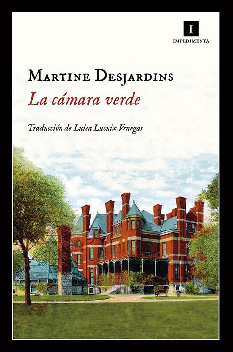 LA CÁMARA VERDE | 9788417115395 | DESJARDINS, MARTINE