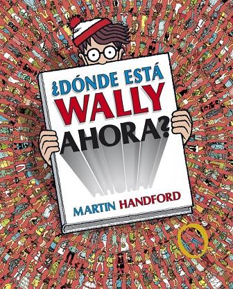 ¿DÓNDE ESTÁ WALLY AHORA? | 9788415579717 | HANDFORD, MARTIN