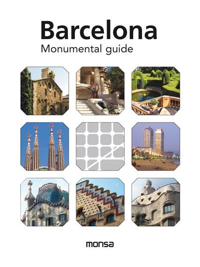 BARCELONA MONUMENTAL GUIDE | 9788415829591 | INSTITUTO MONSA DE EDICIONES, S.A.