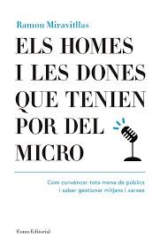 ELS HOMES I LES DONES QUE TENIEN POR DEL MICRO | 9788497665476 | MIRAVITLLAS I POUS, RAMON