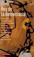 REY DE LA DEMOCRACIA | 9788416734184 | VARIOS AUTORES