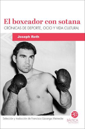 EL BOXEADOR CON SOTANA | 9788412783063 | ROTH, JOSEPH