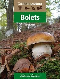 BOLETS. QUADERNS NATURA | 9788480906722 | PLAZA -, MIREIA