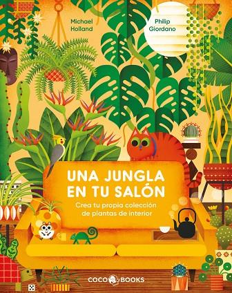 UNA JUNGLA EN TU SALÓN | 9788412792454 | HOLLAND, MICHAEL