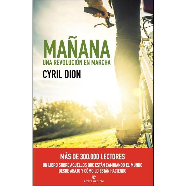 MAÑANA UNA REVOLUCION EN MARCHA | 9788416544363 | CYRIL DION