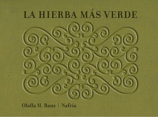 LA HIERBA MÁS VERDE | 9788493941482 | HERNÁNDEZ RANZ, OLALLA