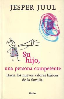 SU HIJO, UNA PERSONA COMPETENTE | 9788425422690 | JUUL, JESPER