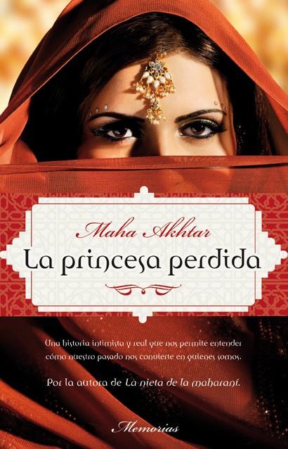 LA PRINCESA PERDIDA | 9788492833610 | AKHTAR, MAHA