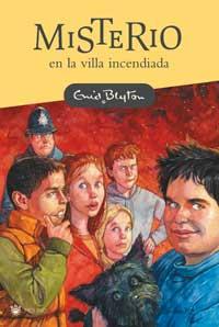 MISTERIO EN LA VILLA INCENDIADA | 9788478716142 | BLYTON , ENID