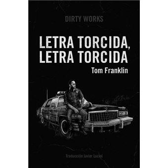 LETRA TORCIDA, LETRA TORCIDA | 9788412112832 | FRANKLIN, TOM