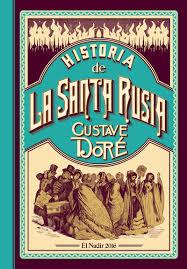 HISTORIA DE LA SANTA RUSIA | 9788494440083 | DORE, GUSTAVE