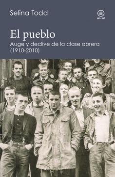 PUEBLO. AUGE Y DECLIVE DE LA CLASE OBRERA 1910-201 | 9788446046813