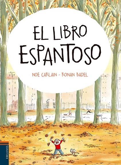 EL LIBRO ESPANTOSO | 9788414001394 | NOÉ CALARIN (FRANCÉS)