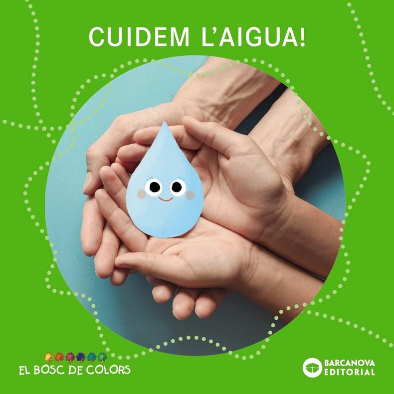 CUIDEM L'AIGUA! | 9788448962944 | BALDÓ, ESTEL/GIL, ROSA/SOLIVA, MARIA