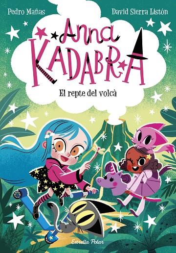 ANNA KADABRA 14. EL REPTE DEL VOLCÀ | 9788413898643 | MAÑAS, PEDRO/SIERRA LISTÓN, DAVID