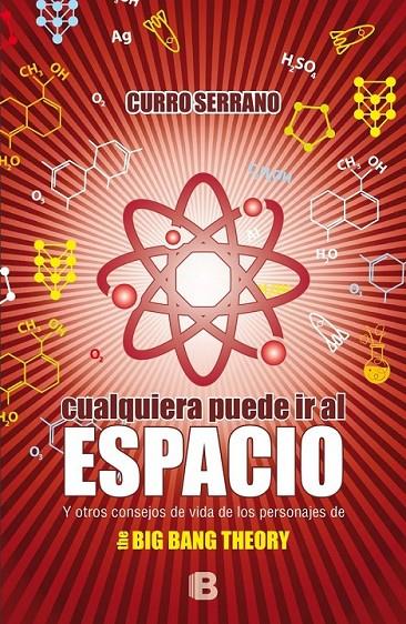 CUALQUIERA PUEDE IR AL ESPACIO | 9788466657327 | SERRANO, CURRO