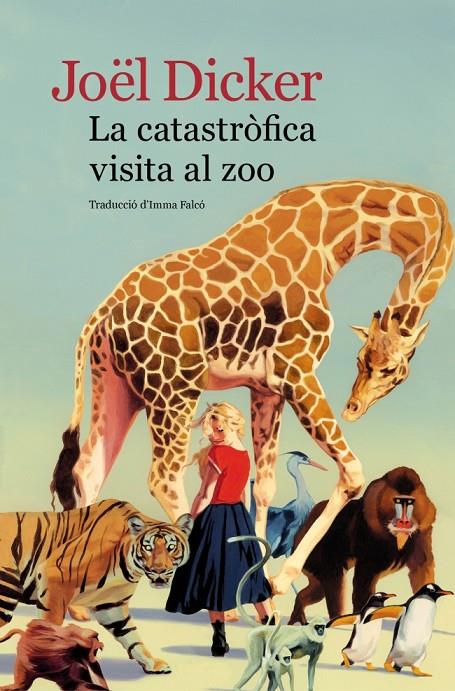 LA CATASTRÒFICA VISITA AL ZOO | 9788419836779 | DICKER, JOËL