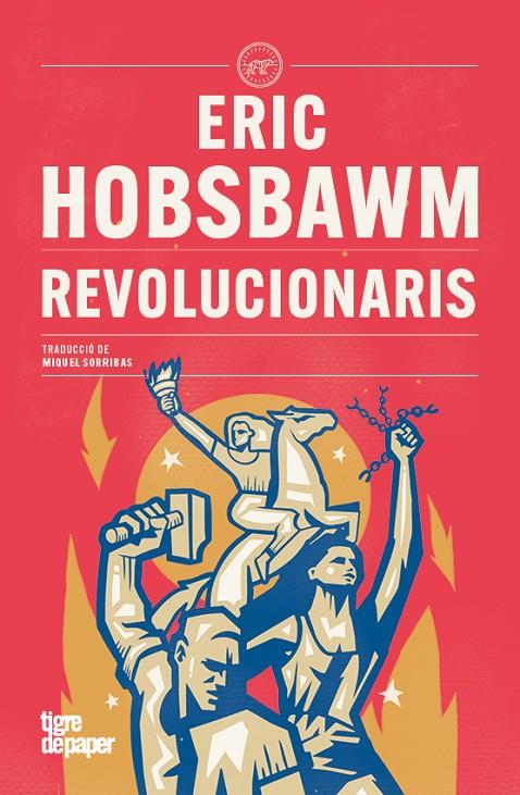 REVOLUCIONARIS | 9788418705953 | HOBSBAWM, ERIC