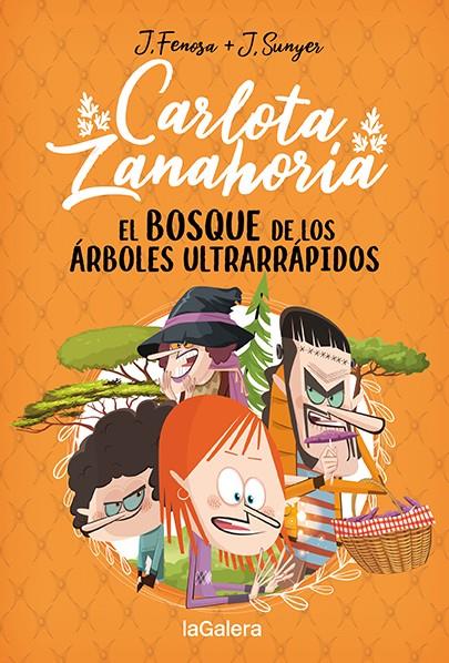 CARLOTA ZANAHORIA 4. EL BOSQUE DE LOS ÁRBOLES ULTRARRÁPIDOS | 9788424673727 | FENOSA, JORDI