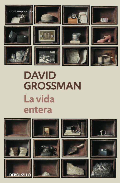 LA VIDA ENTERA | 9788499087870 | DAVID GROSSMAN