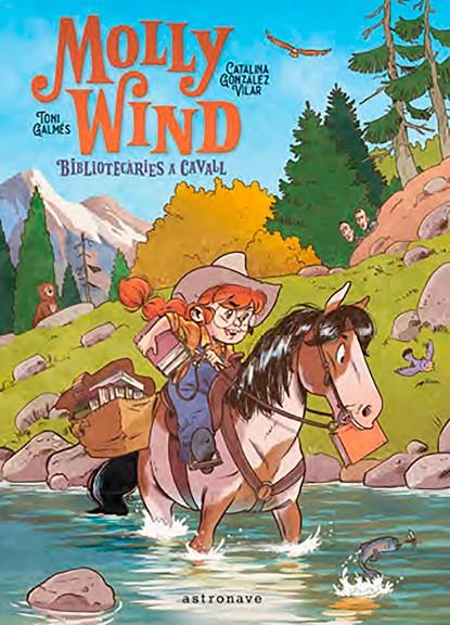 MOLLY WIND. BIBLIOTECARIES A CAVALL | 9788467966244 | GONZALEZ, CATALINA