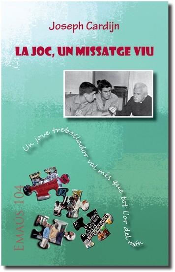 LA JOC, UN MISSATGE VIU | 9788498055764 | CARDIJN, JOSEPH