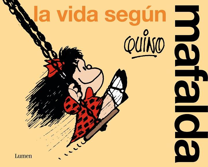 LA VIDA SEGÚN MAFALDA | 9788426428851 | QUINO