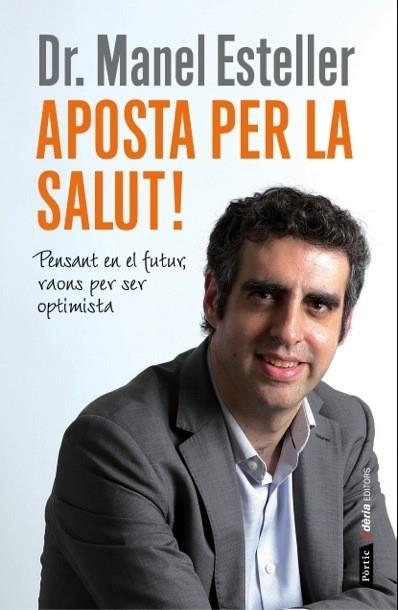 APOSTA PER LA SALUT! | 9788498092905 | MANEL ESTELLER