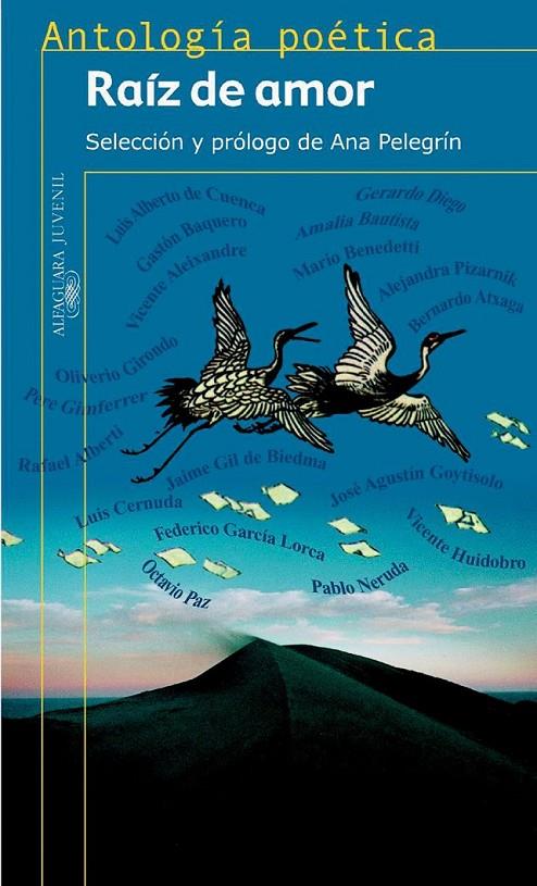 RAÍZ DE AMOR. ANTOLOGÍA POÉTICA | 9788420444987 | VARIOS AUTORES