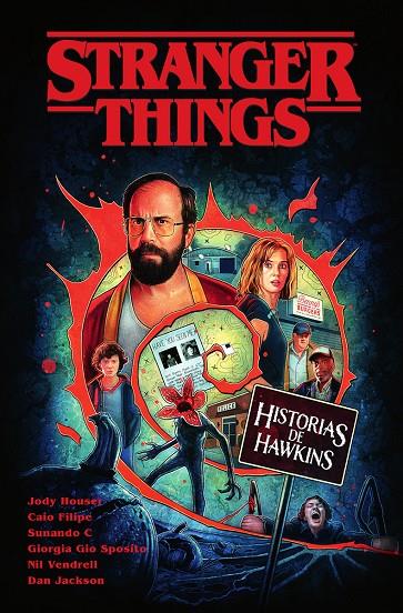 STRANGER THINGS. HISTORIAS DE HAWKINS | 9788467970098 | HOUSER, JODY/VENDRELL, NIL/FILIPE, CAIO/GIO SPOSITO, GIORGIA/JACKSON, DAN