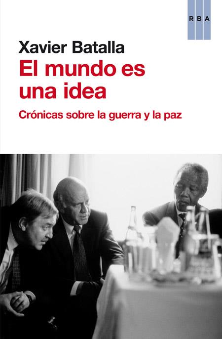 EL MUNDO ES UNA IDEA | 9788490563670 | BATALLA , XAVIER