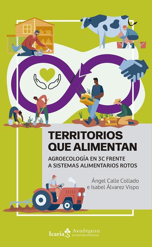 TERRITORIOS QUE ALIMENTAN | 9788410328020 | CALLE COLLADO, ÁNGEL/ÁLVAREZ VISPO, ISABEL