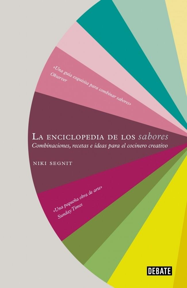 LA ENCICLOPEDIA DE LOS SABORES | 9788499920139 | SEGNIT,NIKI