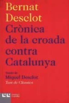 CRÒNICA DE LA CROADA CONTRA CATALUNYA | 9788472267909 | DESCLOT, BERNAT