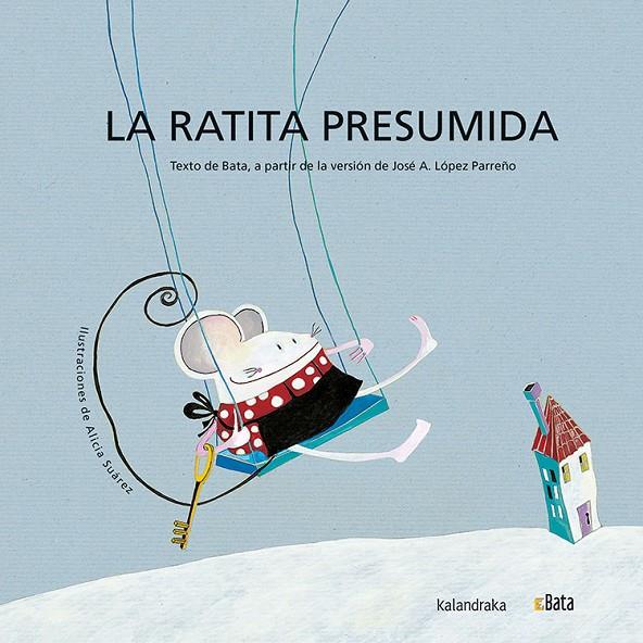 LA RATITA PRESUMIDA (BATA) | 9788484642343 | VALLES ARANDIGA, ANTONIO