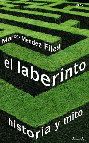 EL LABERINTO | 9788484284420 | MÉNDEZ FILESI, MARCOS