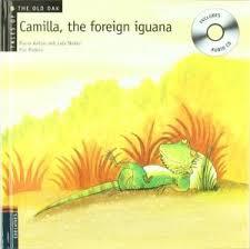 CAMILLA, THE FORREIGN IGUANA | 9788426376947 | NÚÑEZ MADRID, DOLORES/ANTÓN BLANCO, ROCÍO