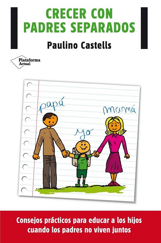 CRECER CON PADRES SEPARADOS | 9788416096688 | CASTELLS, PAULINO