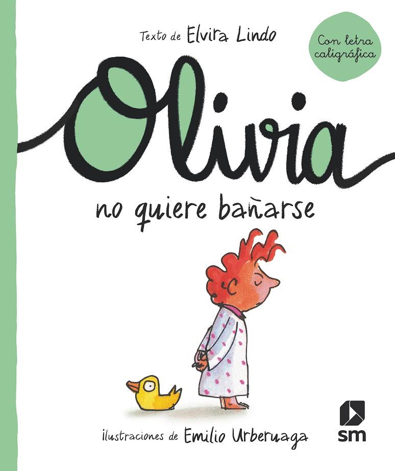 OLI. OLIVIA NO QUIERE BAÑARSE | 9788413927350 | LINDO, ELVIRA