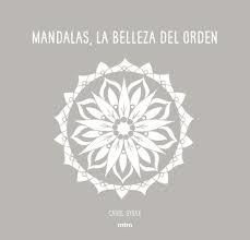 MANDALAS, LA BELLEZA DEL ORDEN | 9788416497706 | GYGAX, CAROL