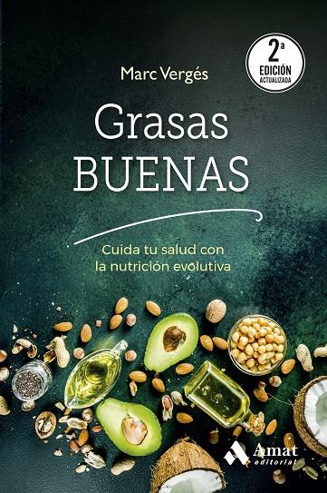 GRASAS BUENAS (2A ED) | 9788410451001 | VERGÉS SERRA, MARC