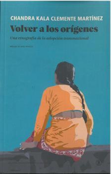 VOLVER A LOS ORÍGENES | 9788419160072 | CLEMENTE MARTÍNEZ, CHANDRA KALA