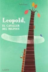 LEOPOLD, EL CAVALLER DEL MILPEUS | 9788492750795 | GOUNY, NICOLAS