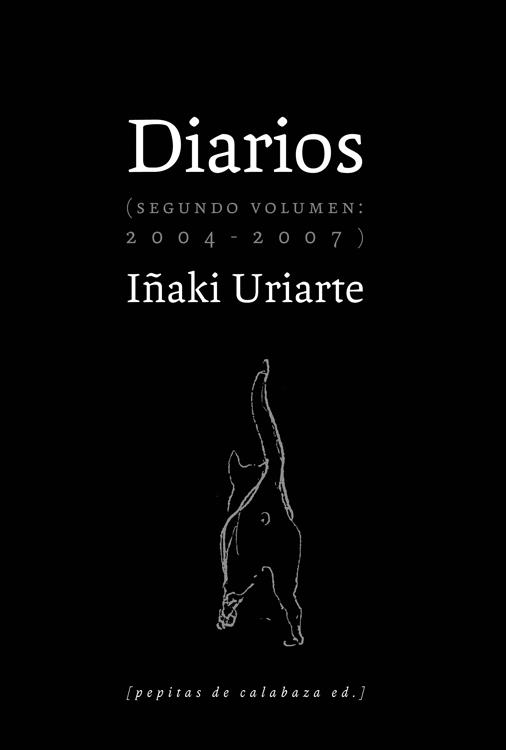 DIARIOS (2004-2007) | 9788493834999 | URIARTE CANTOLLA, IÑAKI