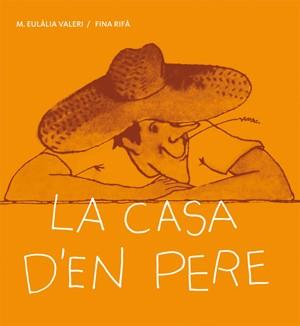 LA CASA D'EN PERE | 9788424642419 | VALERI, MARIA EULÀLIA