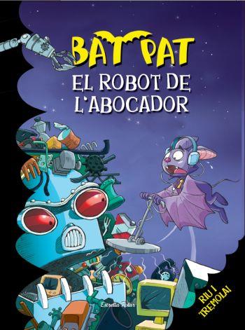 EL ROBOT DE L´ABOCADOR | 9788499323268 | BAT PAT/BAT PAT