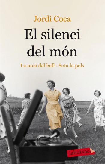 EL SILENCI DEL MÓN | 9788499303000 | JORDI COCA