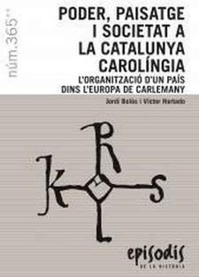 PODER, PAISATGE I SOCIETAT A LA CATALUNYA CAROLIGNIA | 9788423208593 | BOLOS, JORDI HURTADO, VICTOR