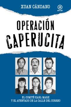 OPERACIÓN CAPERUCITA | 9788416842926 | CÁNDANO, XUAN