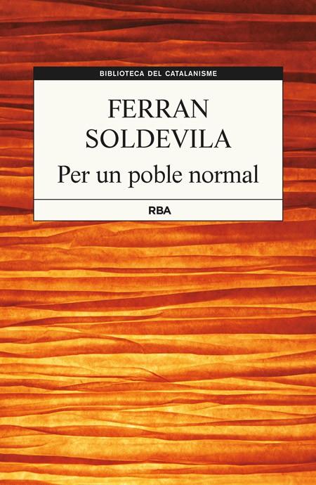 PER UN POBLE NORMAL | 9788482647104 | SOLDEVILA , FERRAN